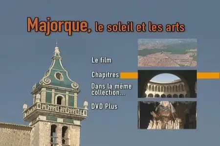 Majorque, le soleil et les arts