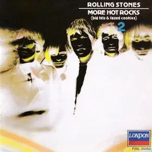 The Rolling Stones - More Hot Rocks (Big Hits & Fazed Cookies) 2 (1972) [2 Releases]