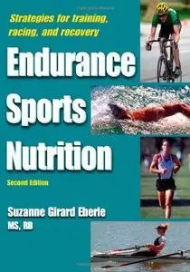 Endurance Sports Nutrition, 2nd Edition (Repost)
