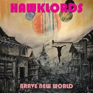 Hawklords - Brave New World (2018)