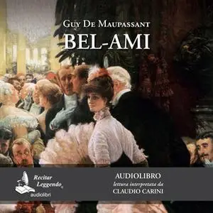 «Bel-Ami» by Guy de Maupassant