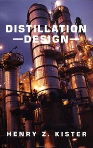 Distillation Design by Henry Z. Kister (Repost)
