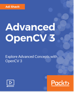 Advanced OpenCV 3