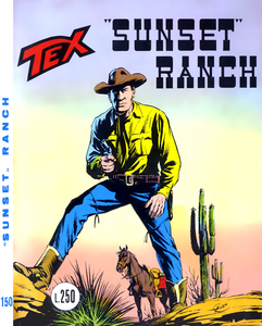 Tex - Volume 150 - Sunset Ranch (Araldo)