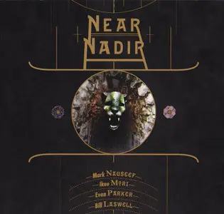 Mark Nauseef, Ikue Mori, Evan Parker, Bill Laswell - Near Nadir (2011) {Tzadik} [re-up]