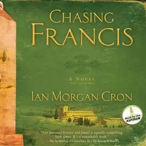 «Chasing Francis» by Ian Morgan Cron