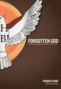 «Forgotten God» by Francis Chan