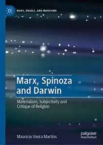 Marx, Espinosa E Darwin