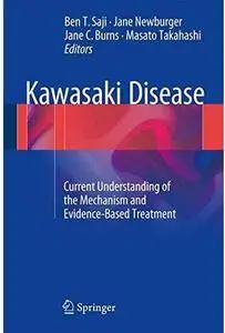 Kawasaki Disease: Current Understanding of the Mechanism and Evidence-Based Treatment [Repost]