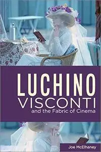 Luchino Visconti and the Fabric of Cinema