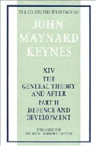 The General Theory and After: Part 2: Defence and Development