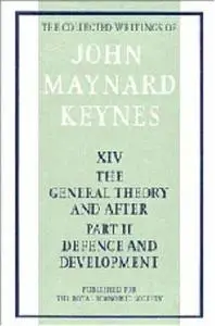 The General Theory and After: Part 2: Defence and Development