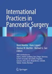 International Practices in Pancreatic Surgery (repost)