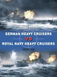 German Heavy Cruisers vs Royal Navy Heavy Cruisers: 1939–42 (Duel)