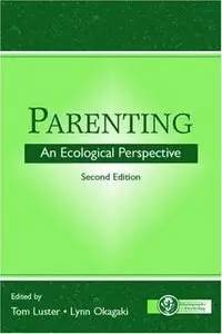 Parenting: An Ecological Perspective (Repost)