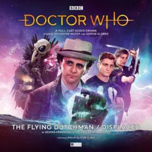 Doctor Who: The Flying Dutchman / Displaced [Audiobook] (Repost)