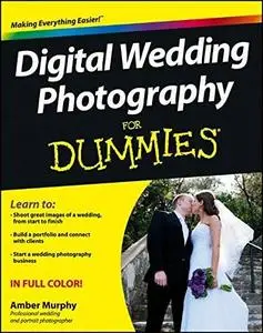 Digital Wedding Photography For Dummies (repost)