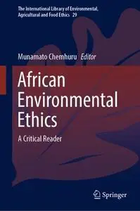 African Environmental Ethics: A Critical Reader (Repost)