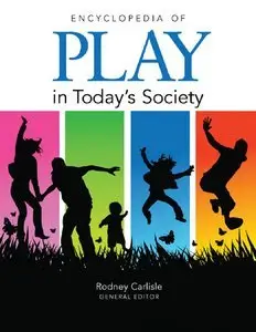 Encyclopedia of Play in Today's Society (repost)