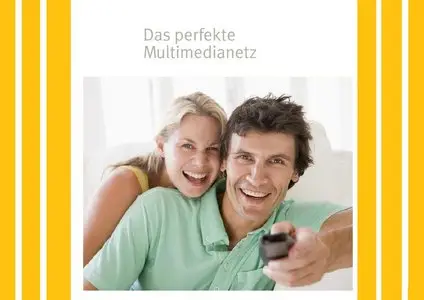 Das perfekte Multimedianetz