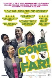 Gone Too Far (2013)