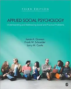 Applied Social Psychology: Understanding and Addressing Social and Practical Problems (Repost)