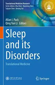 Sleep and its Disorders: Translational Medicine