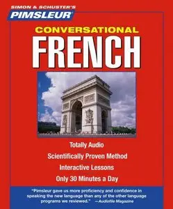 French I, Conversational: Learn to Speak and Understand French with Pimsleur Language Programs