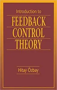 Introduction to Feedback Control Theory