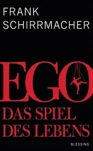 Ego: Das Spiel des Lebens