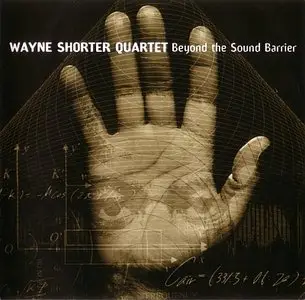 Wayne Shorter - Beyond The Sound Barrier (2005) {Verve}