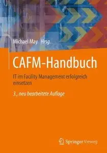 CAFM-Handbuch: IT im Facility Management erfolgreich einsetzen (Repost)
