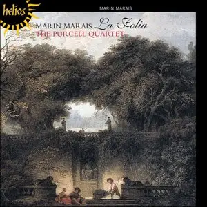 The Purcell Quartet - Marin Marais: La Folia & other works (2007)