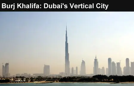 Plus7 - Burj Khalifa: Dubai's Vertical City (2015)