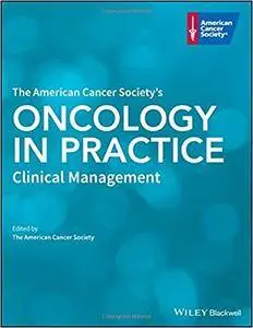 The American Cancer Society's Oncology in Practice: Clinical Management