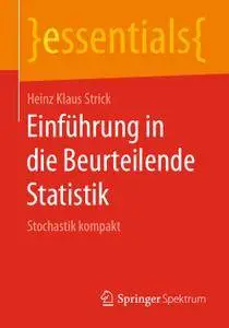 Einführung in die Beurteilende Statistik: Stochastik kompakt