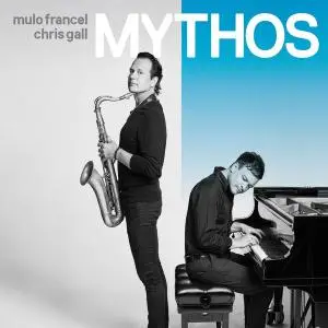 Mulo Francel, Chris Gall - Mythos (2019) [Official Digital Download 24/96]