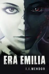 «Era Emilia» by I.I. Mendor