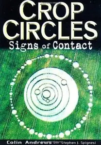 Crop Circles: Signs of Contact [Repost]