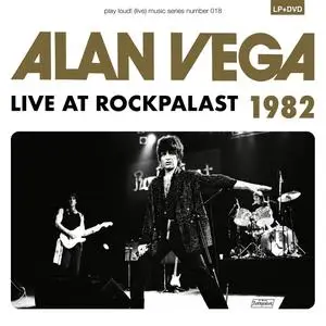 Alan Vega - Live at Rockpalast 1982 (2023) [Official Digital Download]