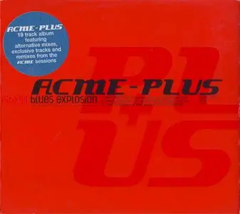 The Jon Spencer Blues Explosion - Acme-Plus (1999)