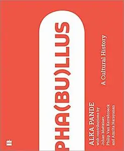 Pha(bu)llus: A Cultural History