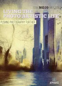 Living the Photo Artistic Life - May 2018