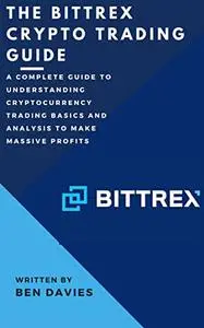 The Bittrex Crypto Trading Guide