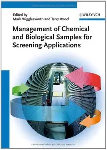 Management of Chemical and Biological Samples for Screening Applications [Repost]