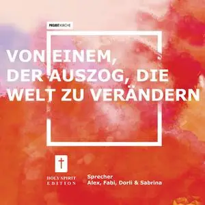 «Projekt Kirche: Von einem der auszog, die Welt zu verändern» by Alex,Fabian,Dorli,Sabrina