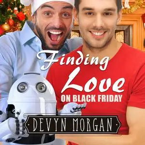 «Finding Love On Black Friday» by Devyn Morgan