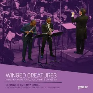 Demarre & Anthony McGill, Chicago Youth Symphony Orchestra & Allen Tinkham - Winged Creatures (2019) [24/96]