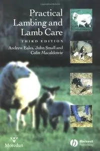 Practical Lambing and Lamb Care: A Veterinary Guide, 3 edition