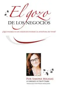 El Gozo de Los Negocios - Joy of Business Spanish